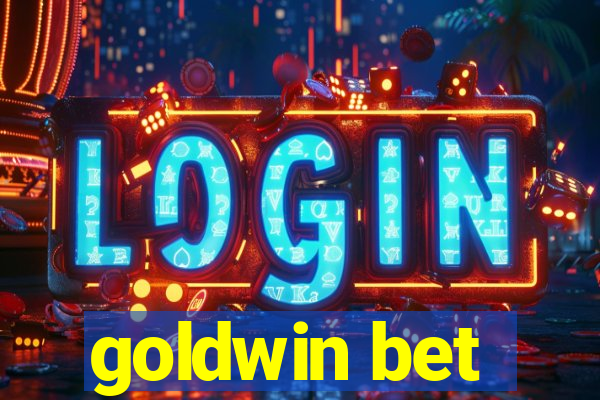 goldwin bet